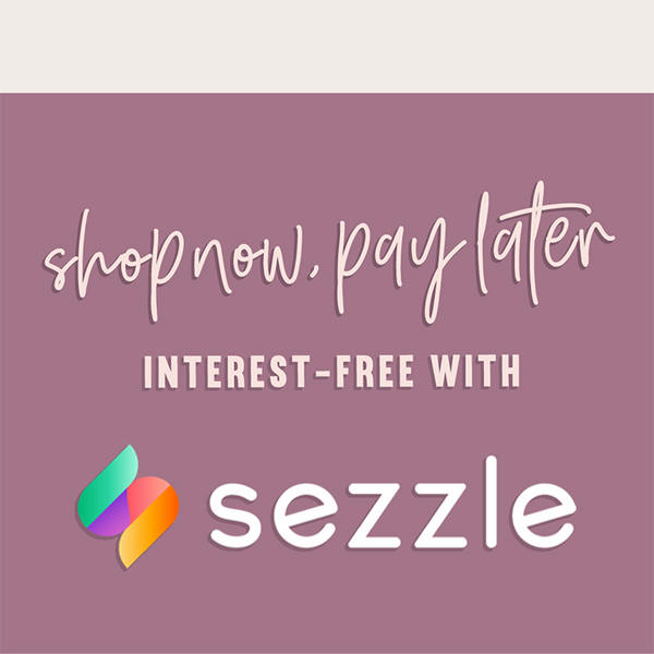 Shop now, Pay later, interest free with Sezzle, find out how it works click now